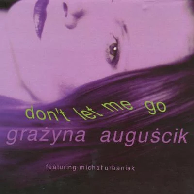 Don't Let Me Go 專輯 donGURALesko/Michal Urbaniak