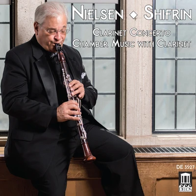 David Shifrin布拉姆斯Emerson String Quartet Nielsen: Clarinet Concerto & Chamber Music with Clarinet