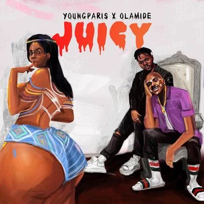 Juicy 专辑 Energy gAd/Olamide/Pepenazi