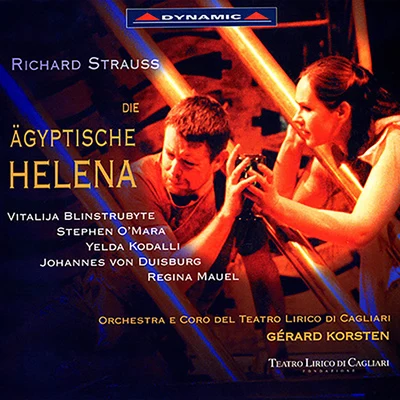 Cagliari Teatro Lirico OrchestraEnrico CossuttaGerard KorstenCagliari Teatro Lirico Chorus STRAUSS: Agyptische Helena (Die)