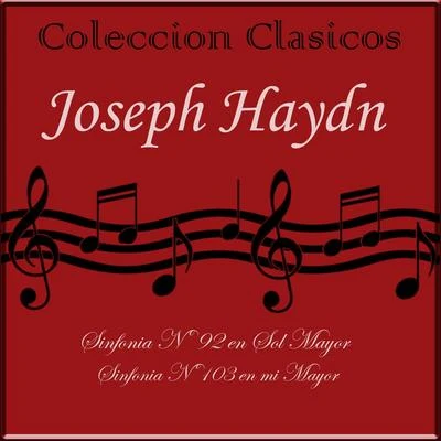 Coleccion Clasicos, Haydn: Symphonies Nos. 92 103 专辑 Martin Turnovský/Ivan Moravec/Vienna Musikverein Orchestra