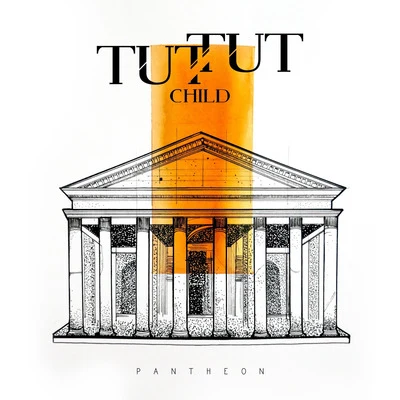 Pantheon 專輯 Tut Tut Child