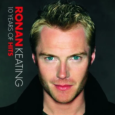 10 Years Of Hits 专辑 Ronan Keating