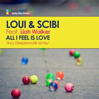 LouiScibiJazzyFunk All I Feel Is Love