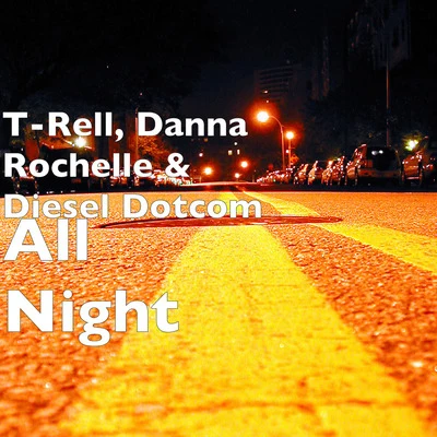 All Night 專輯 Diesel Dotcom