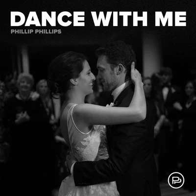 Dance With Me 專輯 Phillip Phillips