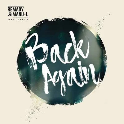 Remady Back Again