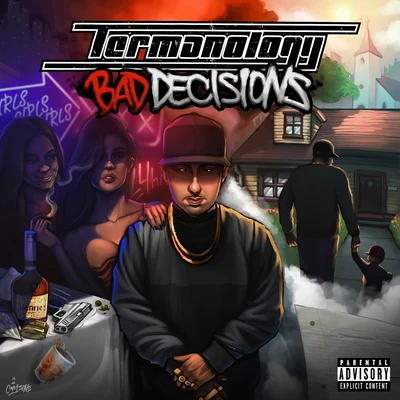 Termanology Bad Decisions