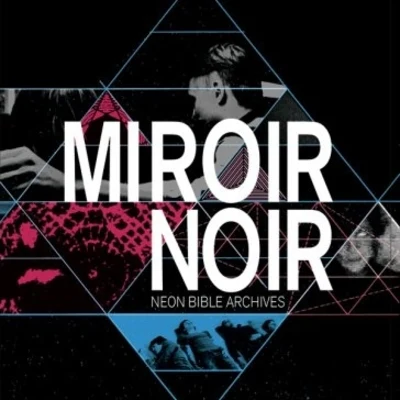 Miroir Noir 專輯 Arcade Fire