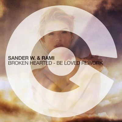 Broken Hearted (Be Loved Rework) 專輯 Sander W.