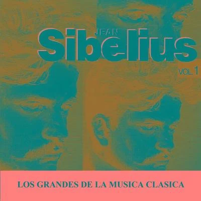 Jean SibeliusTapiola Chamber Choir Los Grandes de la Musica Clasica - Jean Sibelius Vol. 1