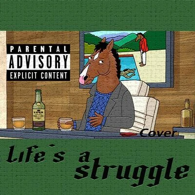 Lifes a struggle （Cover） 專輯 Chao chu