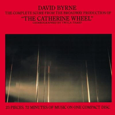 The Complete Score From "The Catherine Wheel" 專輯 David Byrne