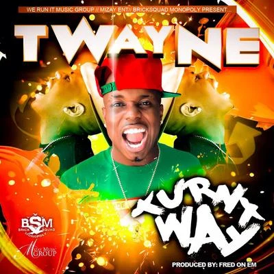 Turnt Way 專輯 T-Wayne