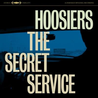 The Hoosiers The Secret Service