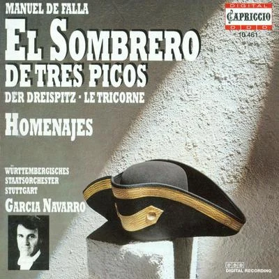 FALLA, M.: 3-Cornered Hat (The)HomenajesDanza (Loa, Wurttemberg State Orchestra, Navarro) 专辑 García Navarro