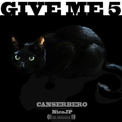 Give Me 5 专辑 Canserbero/Apache