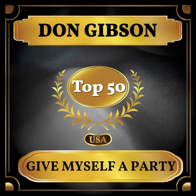 Give Myself a Party (Billboard Hot 100 - No 46) 專輯 Don Gibson