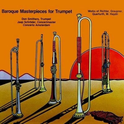 Baroque Masterpieces For Trumpet 专辑 Concerto Amsterdam