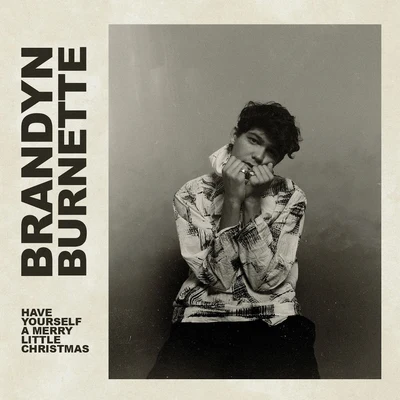 Have Yourself a Merry Little Christmas 專輯 Brandyn Burnette