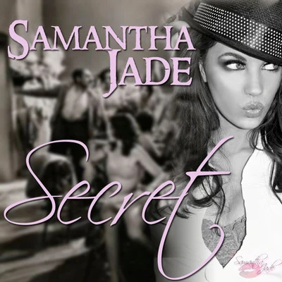 Secret - Single 專輯 Samantha Jade