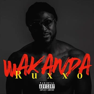 Wakanda 專輯 Cruz Cafuné/Ruxxo