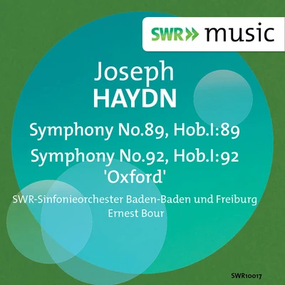 Haydn: Symphonies Nos. 89 & 92 專輯 SWR Sinfonieorchester des Südwestrundfunks