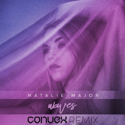 Waves (Convex Remix) 專輯 Natalie Major