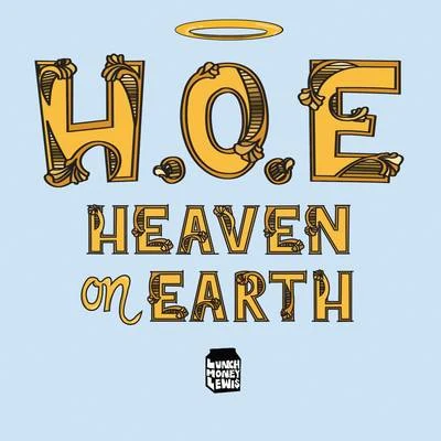 H.O.E. (Heaven on Earth) 專輯 LunchMoney Lewis/Sophia Black