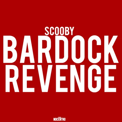 Bardock Revenge 专辑 Shaka Zules/Scooby