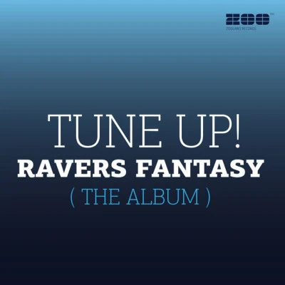 Tune Up!Manian Ravers Fantasy (The Album)