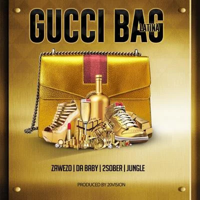 Gucci Bag Latina 專輯 Jungle/Dem 2/Ratatat/Adele/Tyler, The Creator