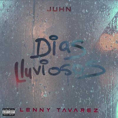 Lenny TavárezFarrukoSechJustin QuilesDalexNicky JamMaluma Dias Lluviosos