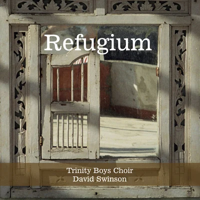 Refugium 專輯 Trinity Boys Choir/Romaine Gerber/London Philharmonic Orchestra/London Philharmonic Choir/Vladimir Jurowski