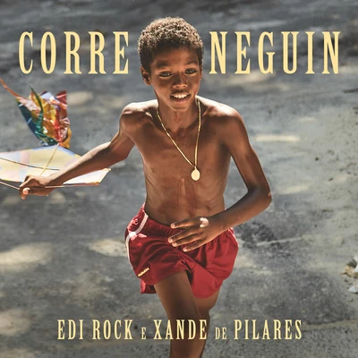 Corre Neguin 專輯 Xande de Pilares