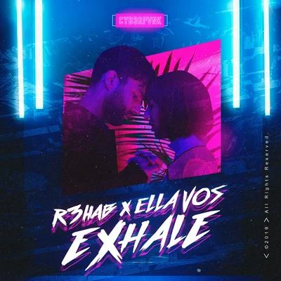 Exhale 專輯 R3hab/Quinn Lewis