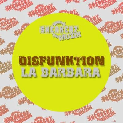 La Barbara 专辑 Disfunktion