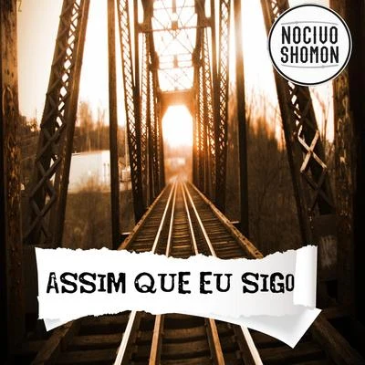 Assim Que Eu Sigo 专辑 Mirèle/Rap Box/Nocivo Shomon