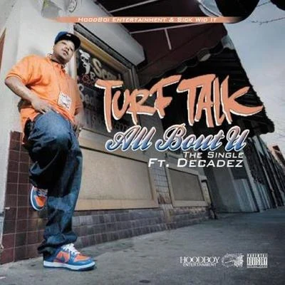 All Bout U (feat. Decadez) - Single 專輯 Turf Talk