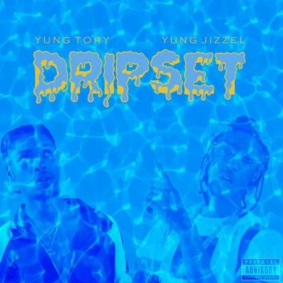 Dripset 專輯 Yung Tory