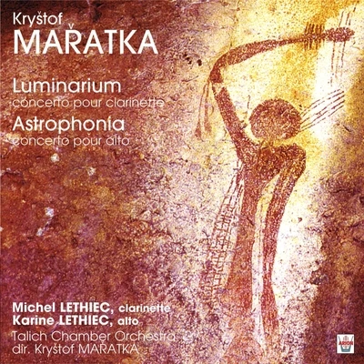 Talich Chamber Orchestra Maratka : Luminarium astrophonia