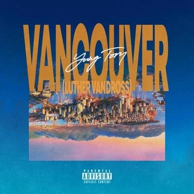 Vancouver 專輯 Yung Tory