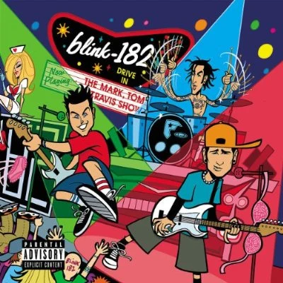 The Mark, Tom and Travis Show (The Enema Strikes Back) 專輯 Blink-182/Chad Kroeger/Jonny Buckland/Chris Martin/Guy Berryman