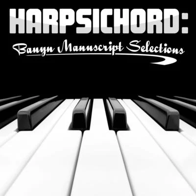 Harpsichord: Bauyn Manuscript Selections 專輯 Jane Chapman