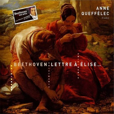 Beethoven: Lettre à Elise 专辑 Anne Queffélec