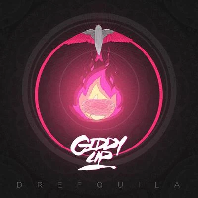 Giddyup 专辑 DrefQuila/DUKI