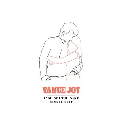 Im With You (Single Edit) 專輯 Vance Joy