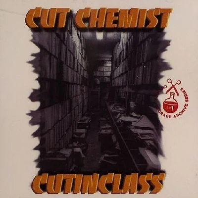 Cut Chemist: CutinClass 專輯 Cut Chemist