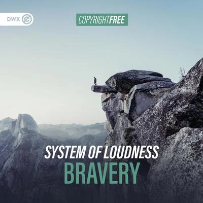 Bravery 专辑 System Of Loudness