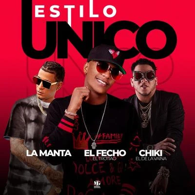 Estilo Unico 專輯 El Fecho RD/Ceky Viciny/K2 La Para Musical